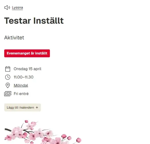 Röd skylt med texten Evenemanget är inställt visas mellan ingressen och datum på evetsida.